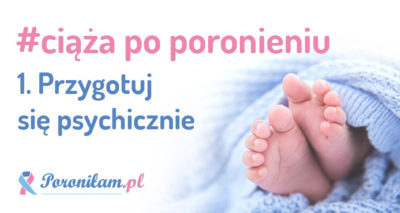 Sposoby na ciążę po poronieniu Sposoby na ciążę po poronieniu